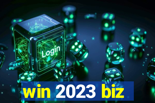 win 2023 biz